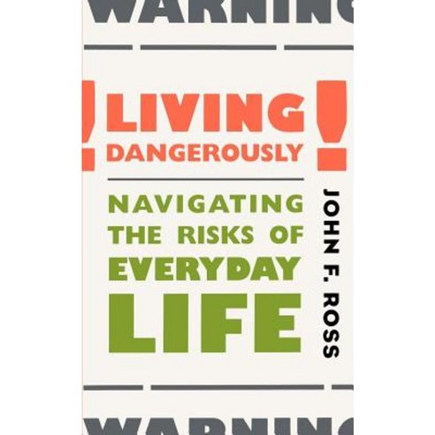 Living Dangerously Paperback, Basic Books