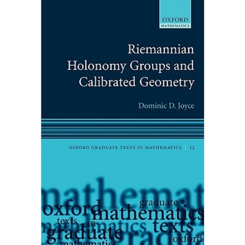 Riemannian Holonomy Groups and Calibrated Geometry Paperback, OUP Oxford