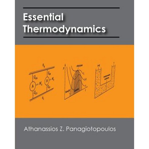 Essential Thermodynamics: An Undergraduate Textbook for Chemical Engineers Paperback, Createspace