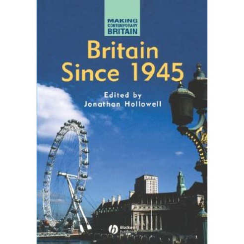 Britain Since 1945 P Paperback, Wiley-Blackwell