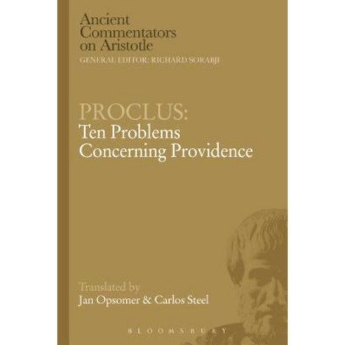 Proclus: Ten Problems Concerning Providence Paperback, Bloomsbury Publishing PLC