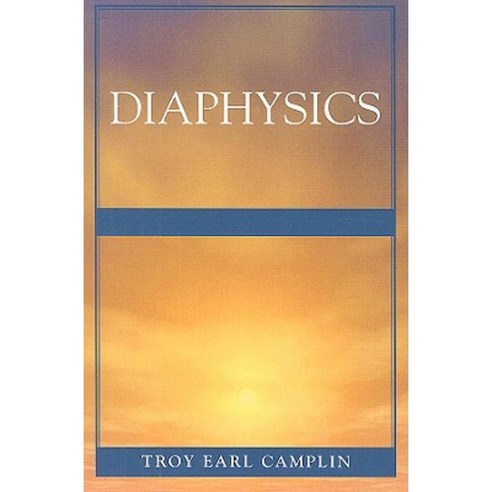 Diaphysics Paperback, University Press of America