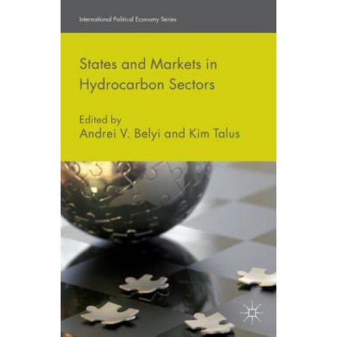 States and Markets in Hydrocarbon Sectors Hardcover, Palgrave MacMillan
