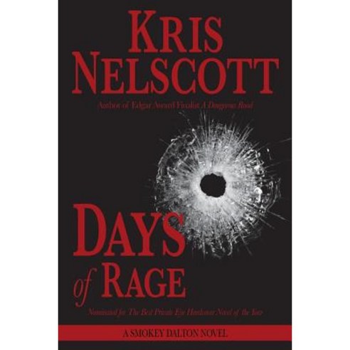 Days of Rage: A Smokey Dalton Novel Paperback, Wmg Publishing
