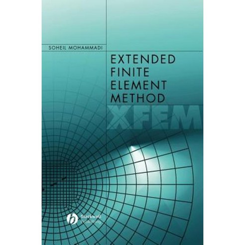 Extended Finite Element Method: For Fracture Analysis of Structures Hardcover, Wiley-Blackwell