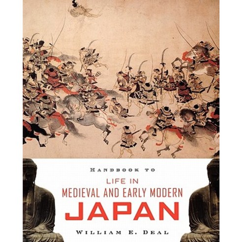 Handbook to Life in Medieval and Early Modern Japan Paperback, Oxford University Press, USA
