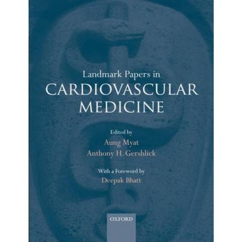Landmark Papers in Cardiovascular Medicine Hardcover, Oxford University Press, USA