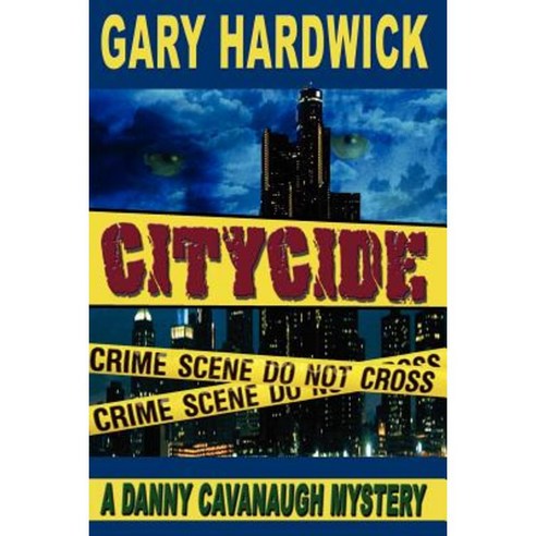 Citycide: A Danny Cavanaugh Mystery Paperback, Hardbooks Publishing