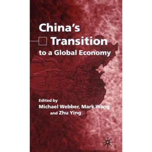 China''s Transition to a Global Economy Hardcover, Palgrave MacMillan
