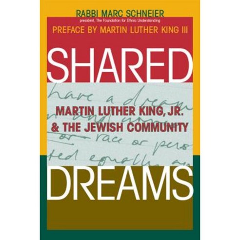Shared Dreams: Martin Luther King Jr. & the Jewish Community Hardcover, Jewish Lights Publishing