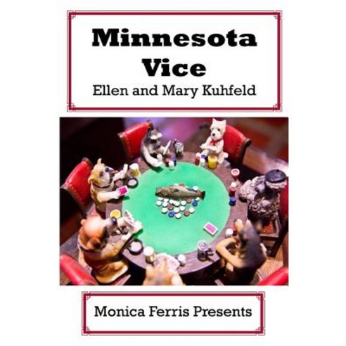 Minnesota Vice Paperback, Monica Ferris Presents