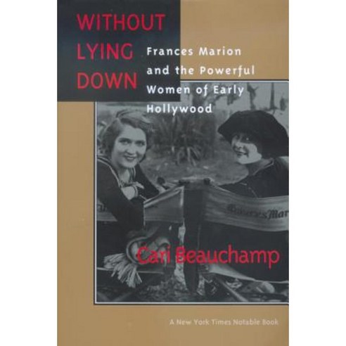 Without Lying Down Paperback, University of California Press