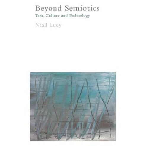 Beyond Semiotics Paperback, Bloomsbury Academic