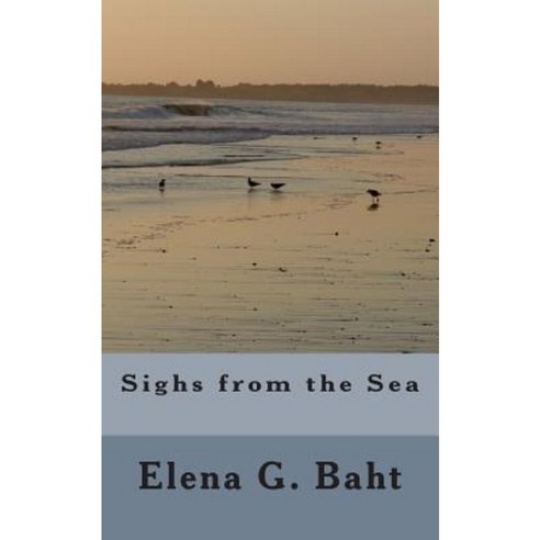 Sighs from the Sea Paperback, Createspace