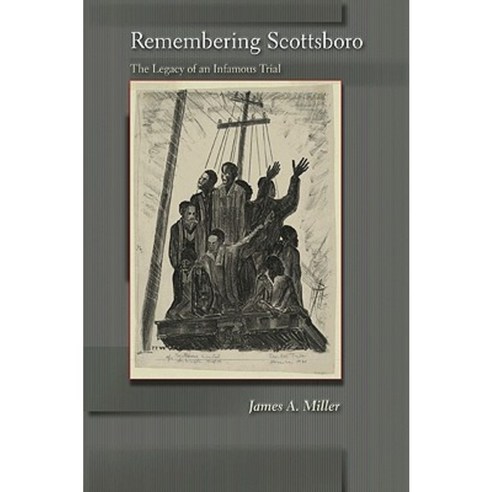 Remembering Scottsboro: The Legacy of an Infamous Trial Paperback, Princeton University Press