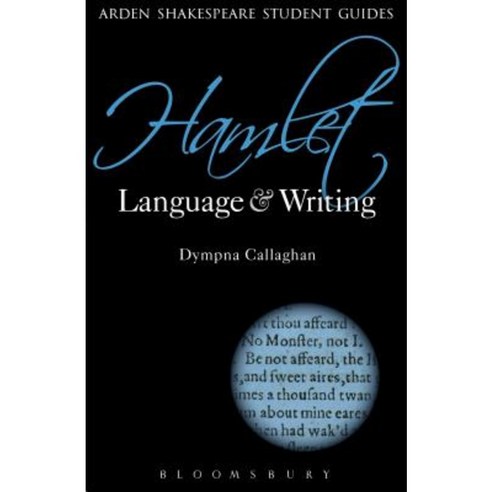 Hamlet: Language and Writing Paperback, Bloomsbury Arden Shakespeare ...