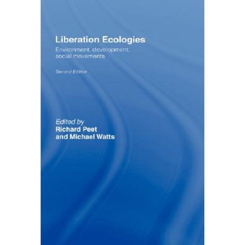 Liberation Ecologies Hardcover, Routledge