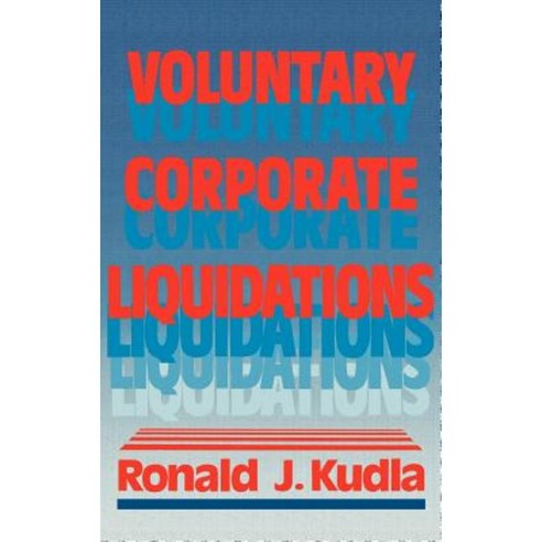 Voluntary Corporate Liquidations Hardcover, Quorum Books