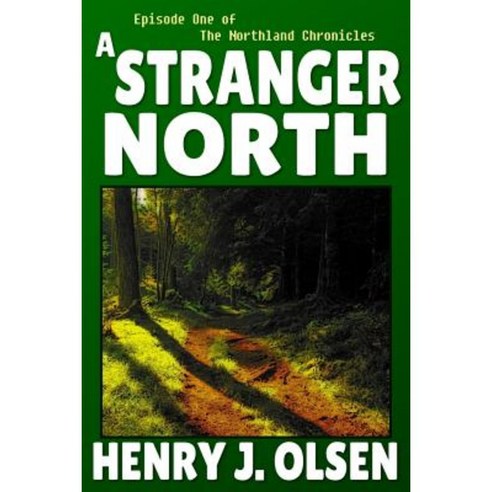 A Stranger North Paperback, Unbound Adventure Press