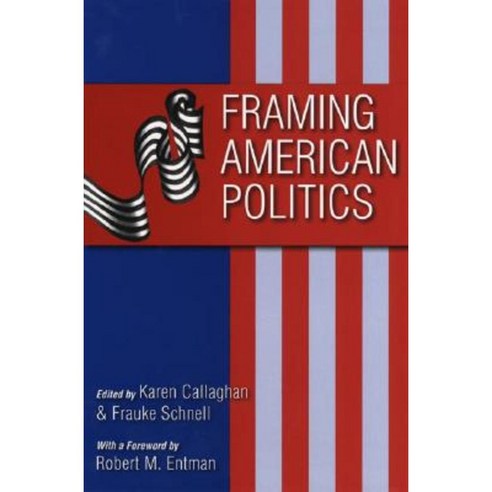 Framing American Politics Paperback, University of Pittsburgh Press