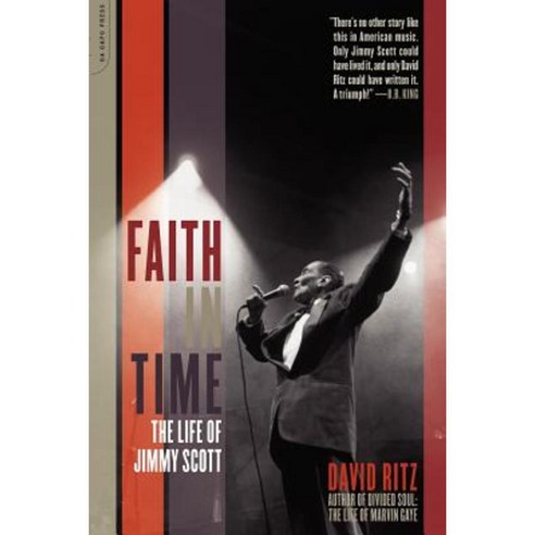 Faith in Time: The Life of Jimmy Scott Paperback, Da Capo Press