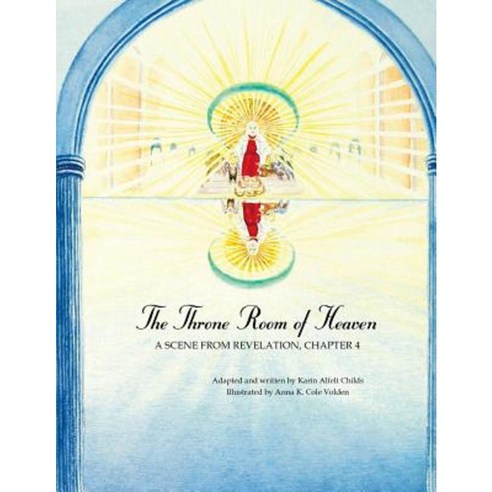 The Throne Room of Heaven: A Scene from Revelation Chapter 4 Paperback ...