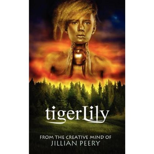 Tigerlily Paperback, Jillian Peery