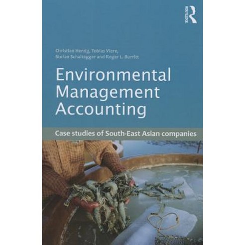 Environmental Management Accounting: Case Studies of South-East Asian Companies Paperback, Routledge