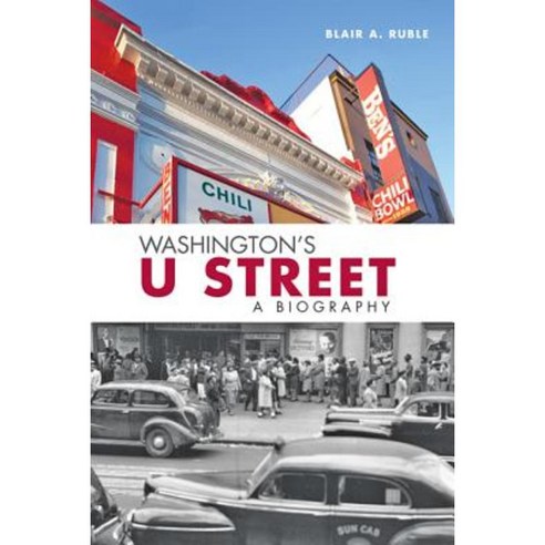 Washington''s U Street: A Biography Paperback, Johns Hopkins University Press