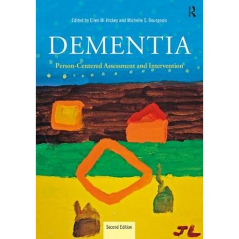 Dementia: Person-Centered Assessment and Intervention Paperback, Routledge