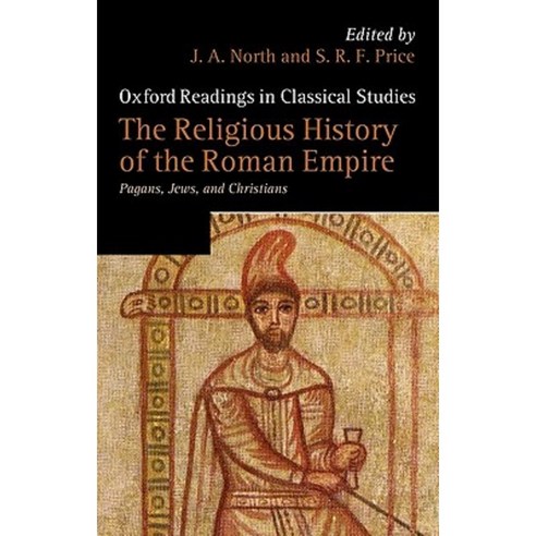 The Religious History of the Roman Empire: Pagans Jews and Christians Paperback, Oxford University Press, USA