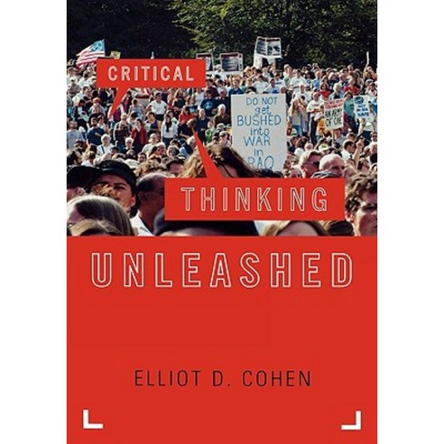 Critical Thinking Unleashed Hardcover, Rowman & Littlefield Publishers