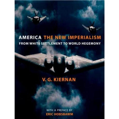 America: The New Imperialism from White Settlement to World Hegemony Paperback, W. W. Norton & Company