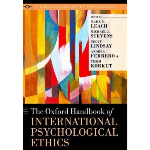 The Oxford Handbook of International Psychological Ethics Hardcover, Oxford University Press, USA