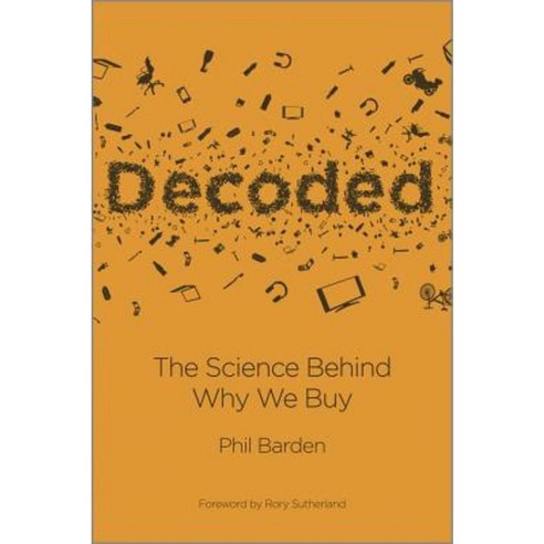 Decoded: The Science Behind Why We Buy Hardcover, Wiley