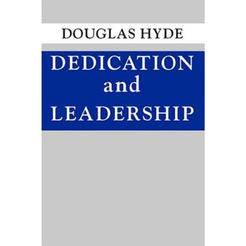 Dedication and Leadership Paperback, University of Notre Dame Press