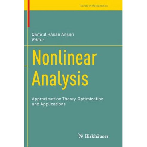 Nonlinear Analysis: Approximation Theory Optimization and Applications ...