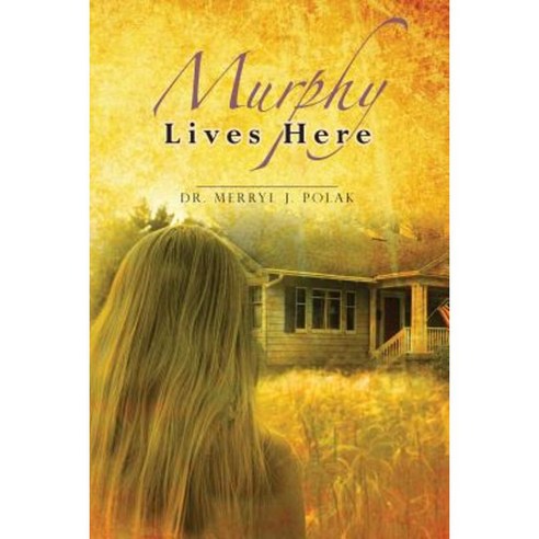 Murphy Lives Here Paperback, Merryl Polak