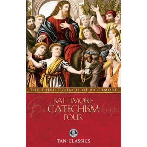 Baltimore Catechism Four Paperback, Tan Books