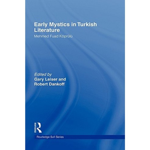 Early Mystics in Turkish Literature Hardcover, Routledge
