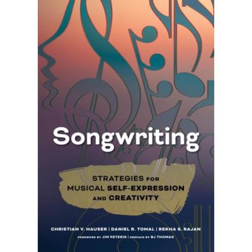 Songwriting: Strategies for Musical Self-Expression and Creativity Hardcover, Rowman & Littlefield Publishers