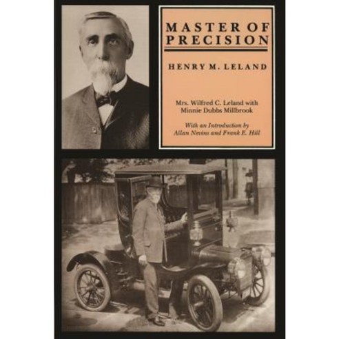 Master of Precision: Henry M. Leland Paperback, Wayne State University Press
