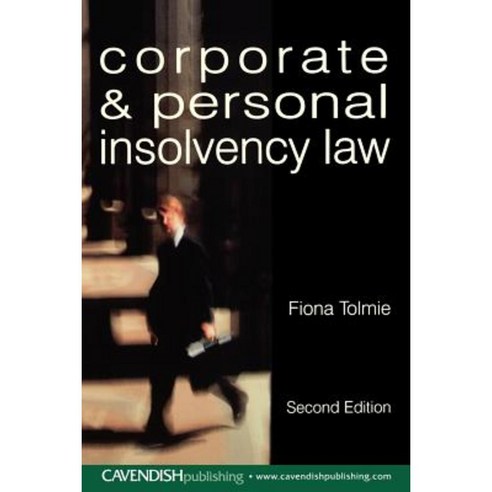 Tolmie: Corporate and Personal Insolvency Law 2ed Paperback, Cavendish Publishing (UK)