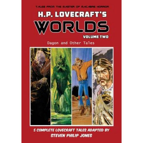 H.P. Lovecraft''s Worlds - Volume Two: Dagon and Other Tales Paperback, Caliber Comics