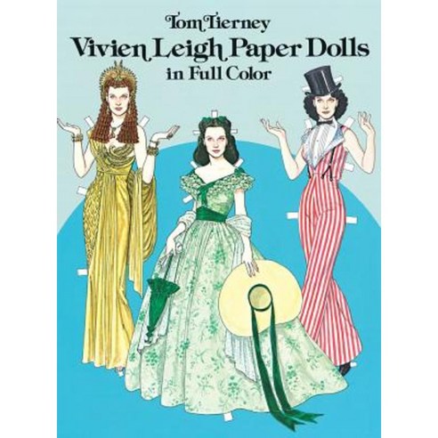 Vivien Leigh Paper Dolls in Full Color Paperback, Dover Publications