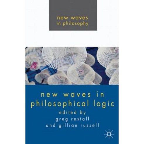 New Waves in Philosophical Logic Hardcover, Palgrave MacMillan
