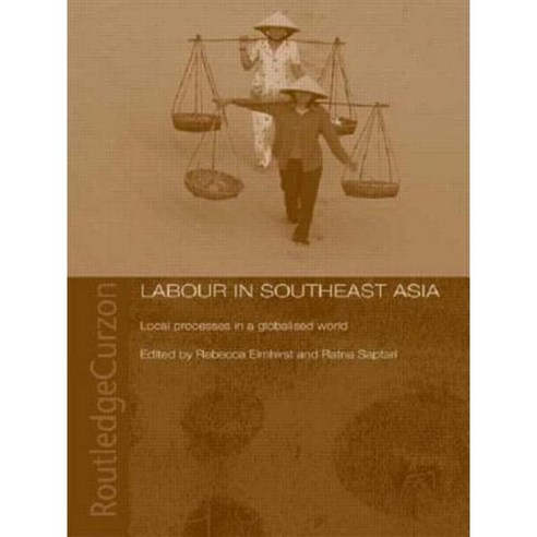 Labour in Southeast Asia Paperback, Routledge/Curzon