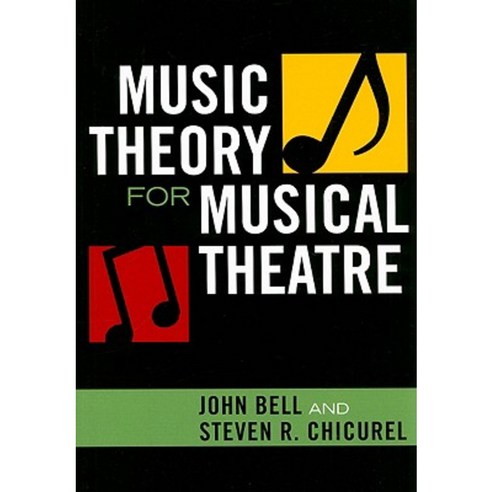Music Theory for Musical Theatre Paperback, Scarecrow Press