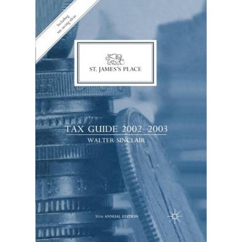 St. James''s Place Tax Guide 2002-2003 Paperback, Palgrave MacMillan