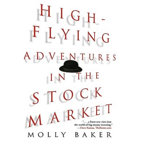 High Flying Adventures in the Stock Market Hardcover, Wiley